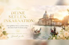 Deine Seelen-Inkarnation &ndash; wer...